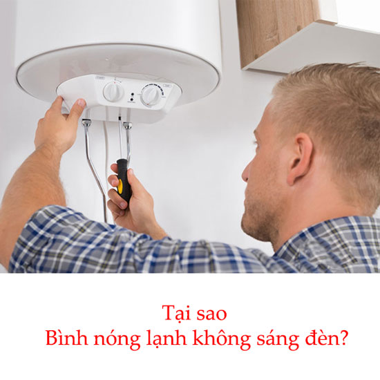 Bình nóng lạnh không lên đèn – Nguyên nhân và cách khắc phục Bình nóng lạnh không lên đèn – Nguyên nhân và cách khắc phục