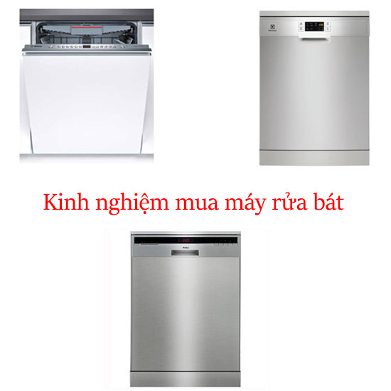 Kinh nghiệm mua máy rửa bát hữu ích không thể bỏ qua